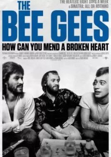 The Bee Gees: How Can You Mend a Broken Heart