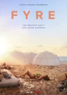 FYRE: Величайшая вечеринка, которая не состоялась